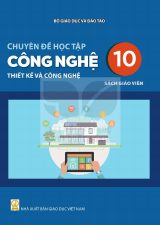 Sách giáo viên Chuyên đề học tập Công nghệ 10 - Thiết kế và công nghệ - Kết nối tri thức 2026-2027